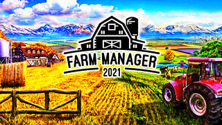 Farm Manager 2021 • Часть 1 (Play At Home)