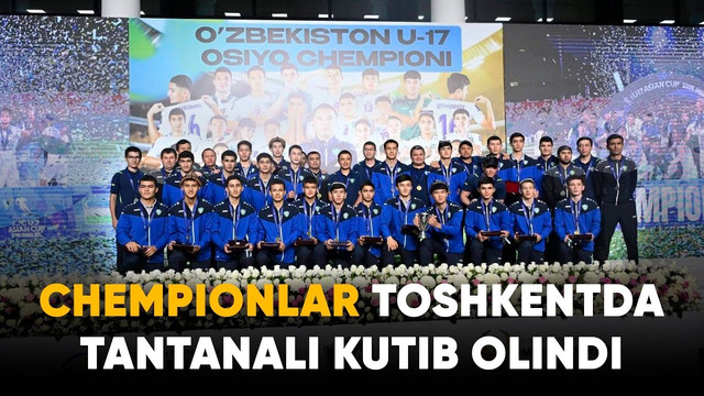 Chempionlar Toshkentda tantanali kutib olindi