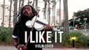 Cardi B "I Like it" On Violin? DSharp
