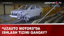 UzAuto Motors”da ishlash tizimi qanday