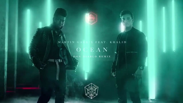Martin Garrix ft. Khalid – Ocean (Don Diablo Remix)