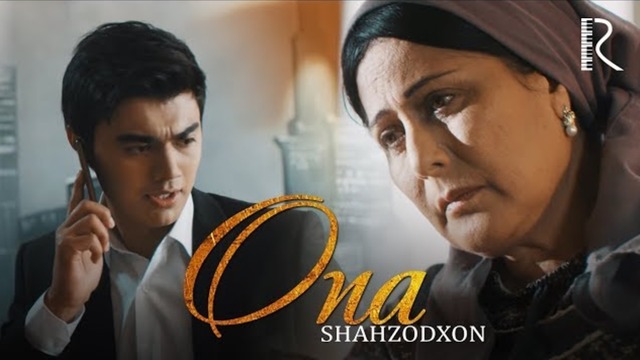 Shahzodxon – Ona (VideoKlip 2018)