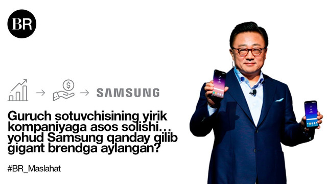 Guruch sotuvchisining yirik kompaniyaga asos solishi… Samsung qanday qilib gigant brendga aylangan