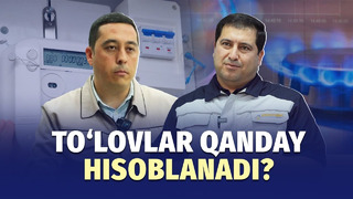 Gaz-svet to’lovida yangi tizim: hisob-kitob qanday qilinadi