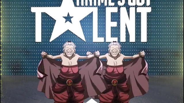 AMV – Anime’s Got Talent