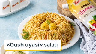 «Qush uyasi» salati