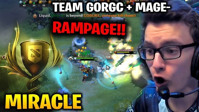 MIRACLE Battle Cup rampage vs Team Gorgc and Mage