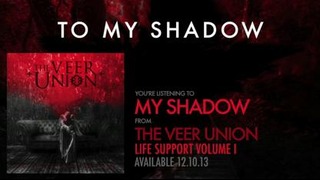 The Veer Union – My Shadow