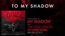 The Veer Union – My Shadow