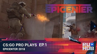 EPICENTER 2018. First day. Best MVP moments