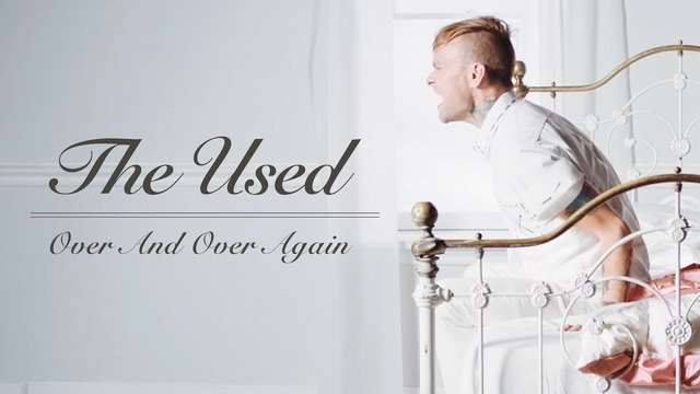 The Used – Over And Over Again (Official Video 2017!)
