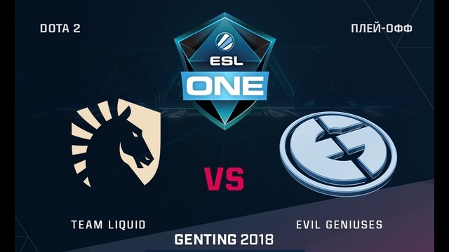 ESL One Genting 2018 – Team Liquid vs Evil Geniuses (Game 2, Semi-final, Play-off)