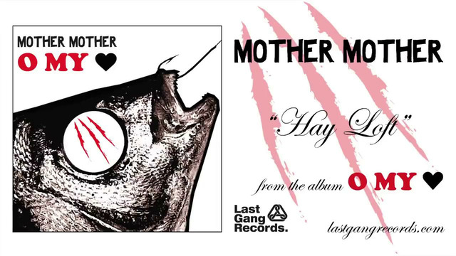 Mother Mother – Hayloft