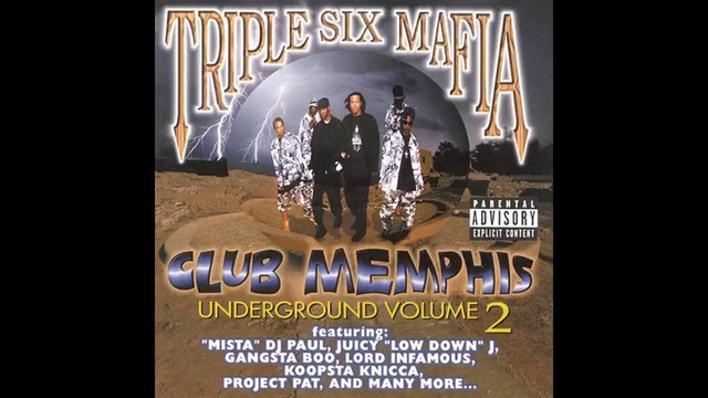 Triple 6 Mafia: Club Memphis (Underground Vol.2) 1999