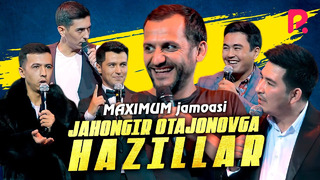 Maximum jamoasi – Jahongir Otajonovga hazillar | Максимум жамоаси – Жахонгир Отажоновга хазиллар