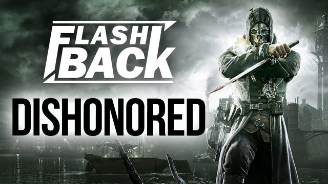 Игромания-Flashback: Dishonored (2012)