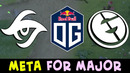 NEW OLD META for LA Major – OG, Secret, EG hard practicing