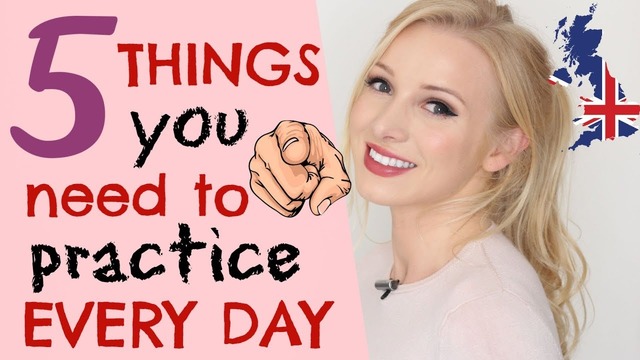 5 Things You Need To Practice Every Day