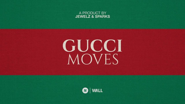 Jewelz & Sparks – Gucci Moves