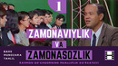 Zamonaviylik va Zamonasozlik (1-qism)