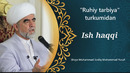 85. Ish haqqi (Ruhiy tarbiya)