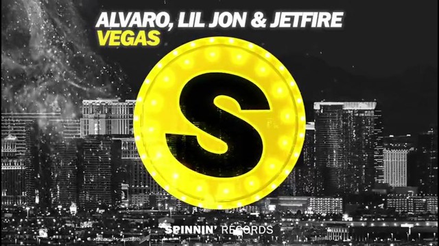Alvaro, Lil Jon & JETFIRE – Vegas (Official Audio 2016)