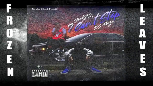 Soulzay – I Can`t Stop (Prod. Dj Akoza)
