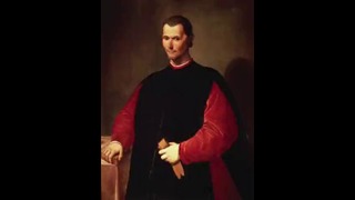 What I have learned from Niccolo Machiavelli