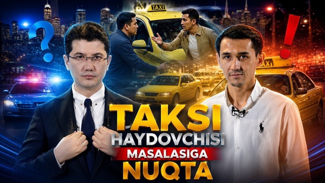 TAKSI HAYDOVCHISI MASALASIGA NUQTA