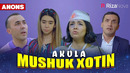 Akula – Mushuk Xotin (anons)