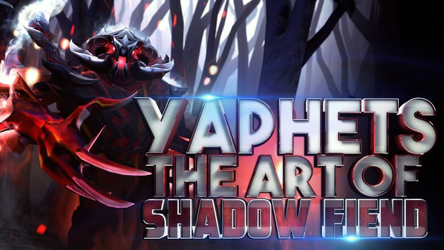 Yaphets (pis), the art of shadow fiend – dota 2
