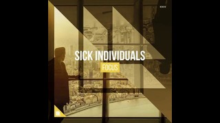 Sick Individuals – Focus