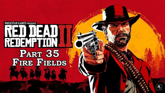 Прохождение Red Dead Redemption 2 на английском языке. Часть 35 – Fire Fields