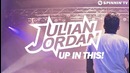 Julian Jordan – Up In This! (Available April 11)