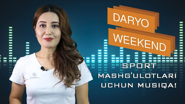 Daryo Weekend: Music