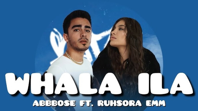 Ruhsora Emm feat Abbbose WHALA ILA Official Video