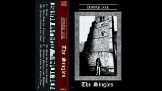 DOMINUS SOUL – THE SINGLES (FULL TAPE) (2021)