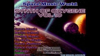 Synth of Oxygene vol 10 (Space music, Berlin school, Mix, Ambient, TD style)