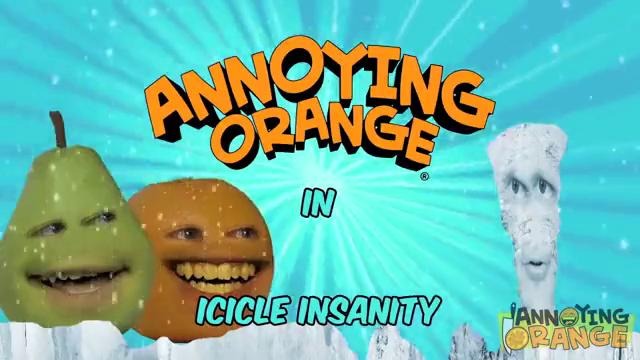 Annoying Orange – Icicle Insanity (Ft. Kevin Brueck and Katers17)