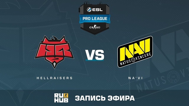 ESL Pro League S6: Na’Vi vs Hellraisers (Game 2) CS:GO