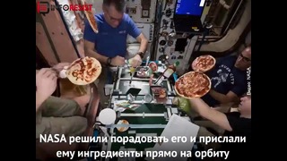 На МКС впервые приготовили пиццу
