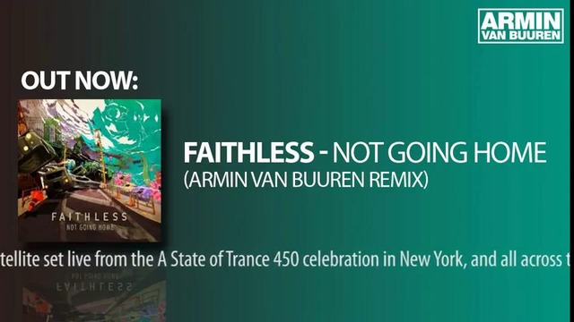 Faithless – Not Going Home (Armin van Buuren Remix)