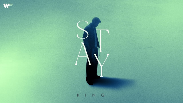 Stay | Official Music Video | King