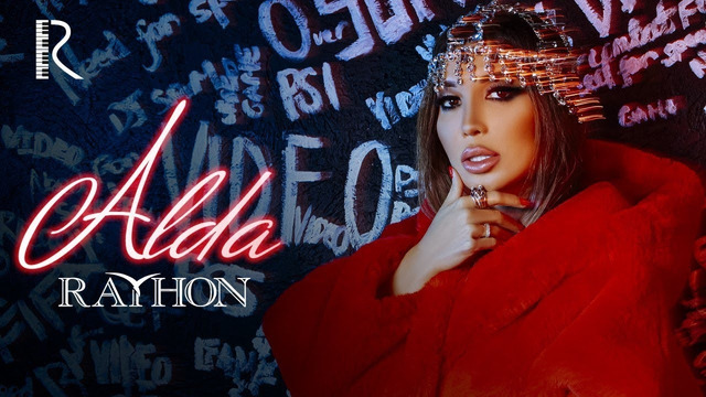 Rayhon – Alda (Official Video 2019!)