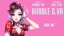 Lil D.Va – “Bubble D.Va” (Official Audio)