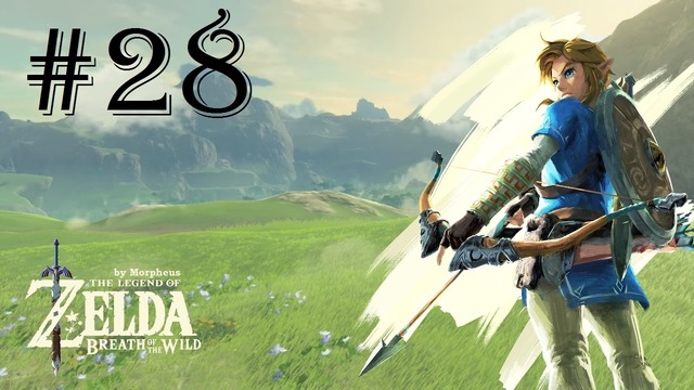 The Legend of Zelda Breath of the Wild ► #28 – "Высший Меч"