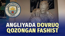 «Manchester Siti»da porlagan fashist