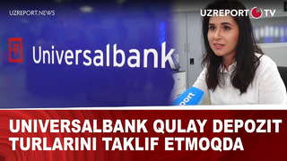 Universalbank qulay depozit turlarini taklif etmoqda