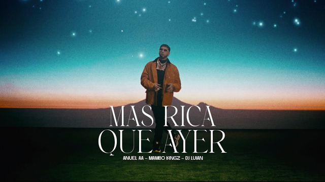 Anuel AA, Mambo Kingz, DJ Luian – Mas Rica Que Ayer (Video Oficial)