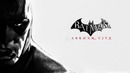 Batman Arkham City Soundtrack – Main Theme (Track #1)